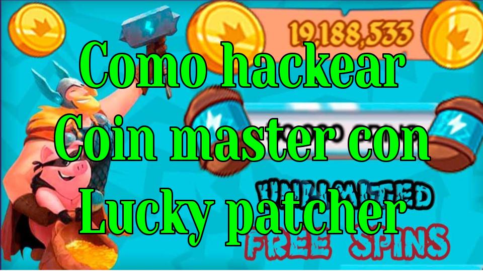 Como hackear Coin Master com Lucky Patcher 2023 ▷ MyTruKo