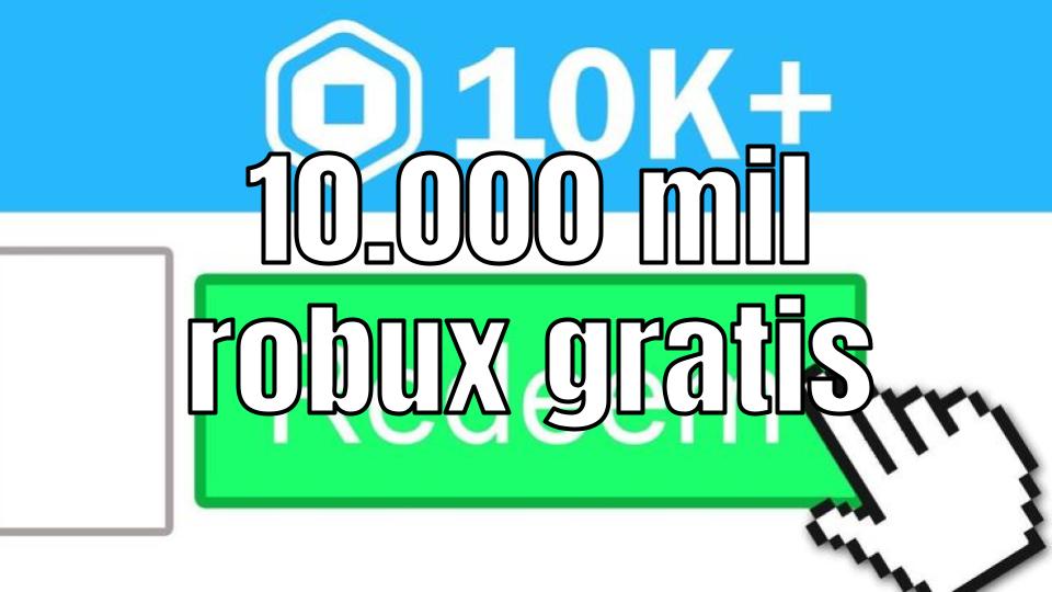 10.000 robux grátis